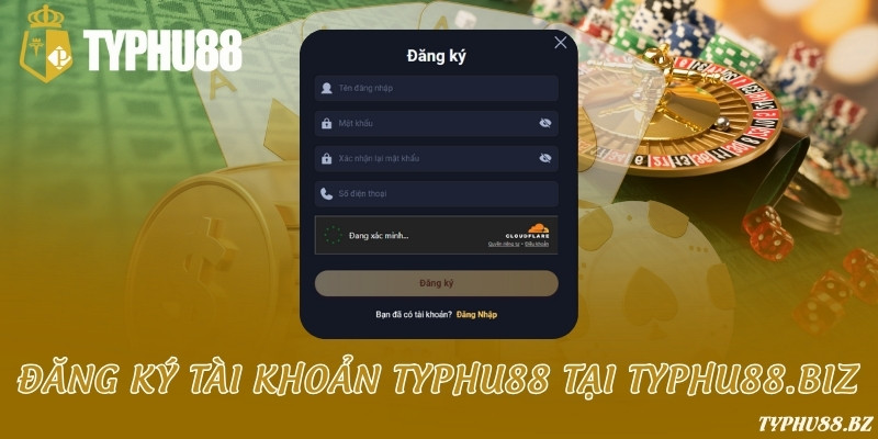 TYPHU88 - Link Đăng Nhập & Đăng Ký Typhu88.com 2025 10 Đăng ký Typhu88